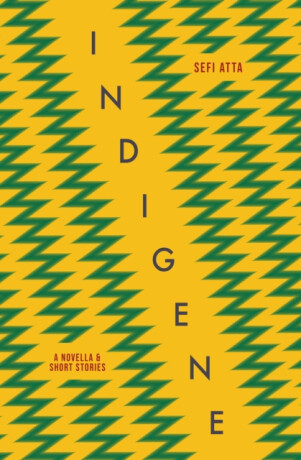 Indigene - Sefi Atta