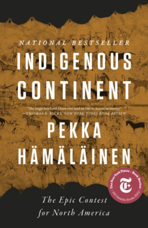Indigenous Continent - Pekka Hamalainen