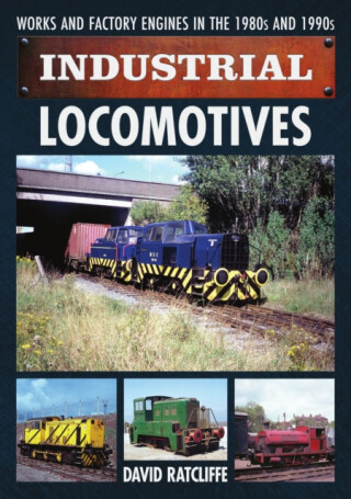 Industrial Locomotives - David Ratcliffe