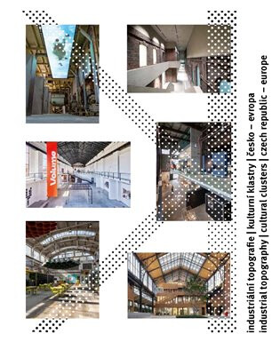 Industriální topografie / Kulturní klastry / Česko - Evropa - Dan Merta,Klára Pučerová