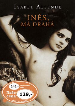 Inés, má drahá - Isabel Allende
