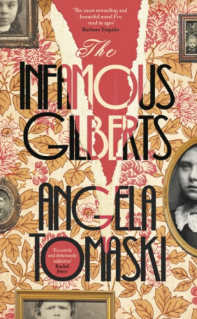 Infamous Gilberts Signed Edition - Angela Tomaski
