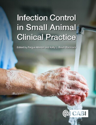 Infection Control in Small Animal Clinical Practice - 