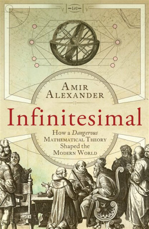 Infinitesimal - Amir Alexander