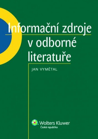 Informační zdoje v odborné literatuře - Jan Vymětal