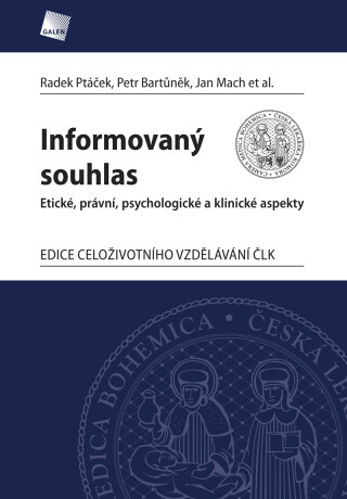 Informovaný souhlas - Jan Mach,Petr Bartůněk,Radek Ptáček,et al.