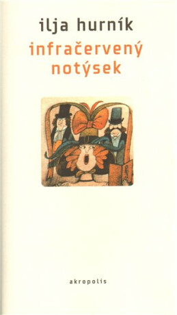 Infračervený notýsek - Adolf Born,Ilja Hurník