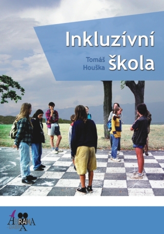 Inkluzívní škola - Tomáš Houška