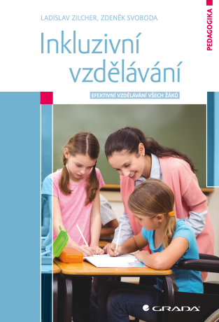Inkluzivní vzdělávání - Zdenek Svoboda,Ladislav Zilcher