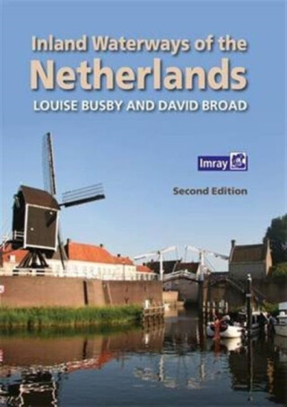 Inland Waterways of the Netherlands - Louise Busby,David Broad