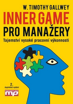 Inner Game pro manažery - W. Timothy Gallwey