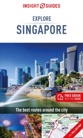 Insight Guides Explore Singapore (Travel Guide with Free eBook) - Insight Guides Travel Guide