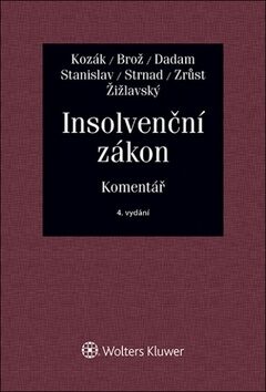 Insolvenční zákon - Jan Kozák,Jaroslav Brož,Alexandr Dadam