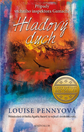 Inspektor Gamache 5: Hladový duch  - Louise Penny