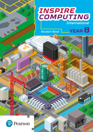 Inspire Computing International, Student Book, Year 8 - Paul Clowrey