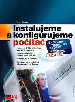 Instalujeme a konfigurujeme počítač - Petr Broža