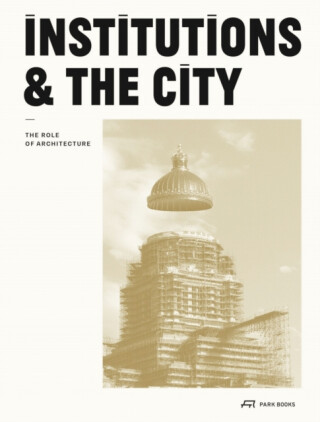 Institutions and the City - 