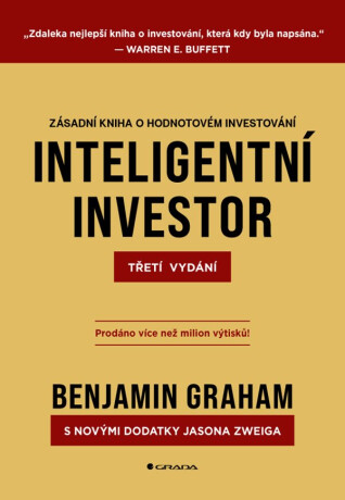 Inteligentní investor - Třetí vydání - Benjamin Graham,Jason Zweig