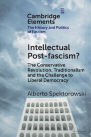 Intellectual Post-fascism? - Alberto  Spektorowski