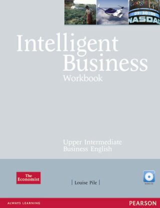 Intelligent Business Upper Intermediate Workbook w/ CD Pack - Louise Pile