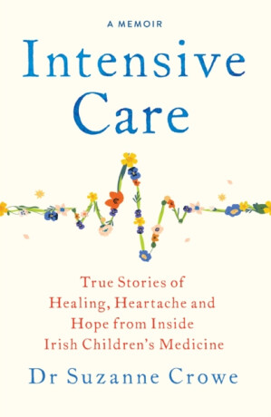 Intensive Care - Dr Suzanne Crowe