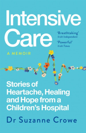 Intensive Care - Dr Suzanne Crowe