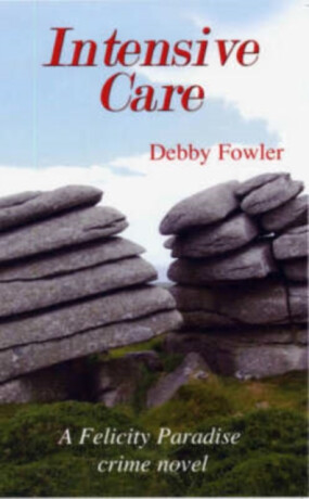 Intensive Care - Debby Fowler