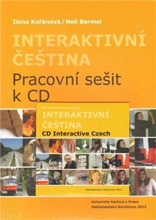 Interaktivní čeština - Ilona Kořánová,Neil Bermel