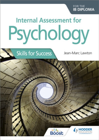 Internal Assessment for Psychology for the IB Diploma - Jean-Marc Lawton