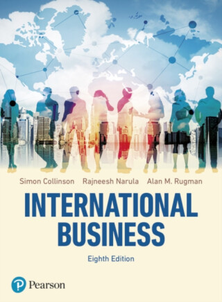 International Business - Alan Rugman,Simon Collinson,Rajneesh Narula