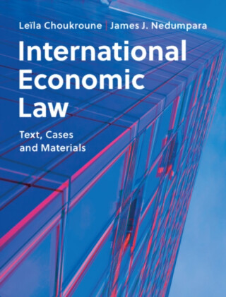 International Economic Law - James J. Nedumpara,Leila  Choukroune