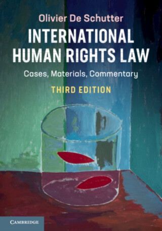 International Human Rights Law - Olivier  De Schutter