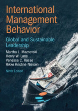International Management Behavior - Henry W.  Lane,Martha L.  Maznevski,Vanessa C.  Hasse,Rikke Kristine  Nielsen