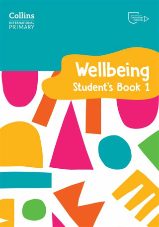 International Primary Wellbeing Student's Book 1 - Daniels Kate,Victoria Pugh