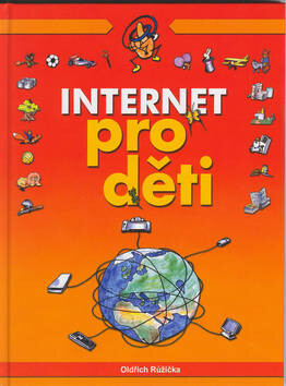 Internet pro děti - Oldřich Růžička