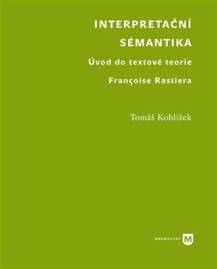 Interpretační sémantika - Tomáš Koblížek