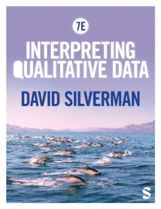 Interpreting Qualitative Data - David Silverman