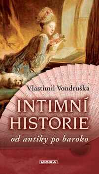 Intimní historie - Vlastimil Vondruška