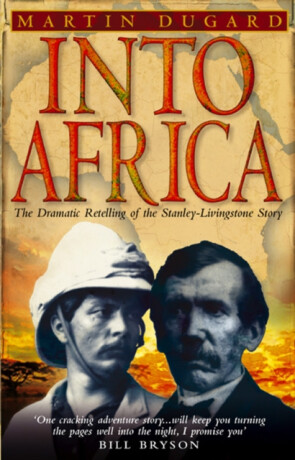 Into Africa - Martin Dugard