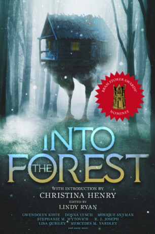 Into the Forest - Christina Henryová