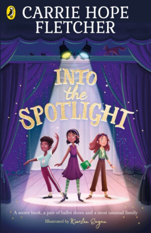 Into the Spotlight - Carrie Hope Fletcher