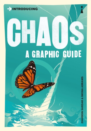 Introducing Chaos - Ziauddin Sardar,Iwona Abrams