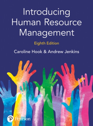Introducing Human Resource Management - Caroline Hook,Andrew Jenkins
