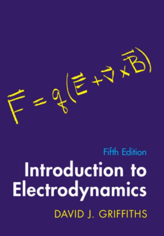 Introduction to Electrodynamics - David J.  Griffiths