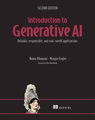 Introduction to Generative AI, Second Edition - Numa Dhamani