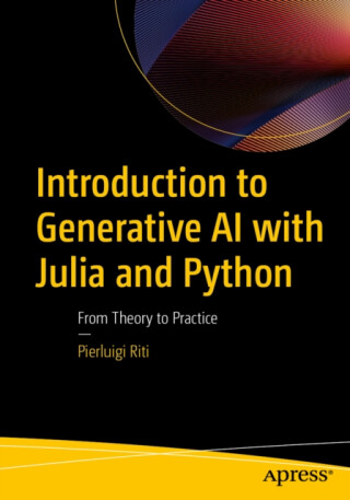 Introduction to Generative AI with Julia and Python - Pierluigi Riti