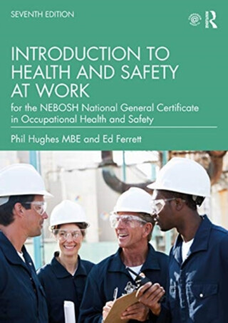Introduction to Health and Safety at Work - Ed Ferrett,Phil Hughes MBE