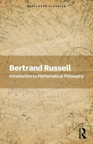 Introduction to Mathematical Philosophy - Bertrand Russell