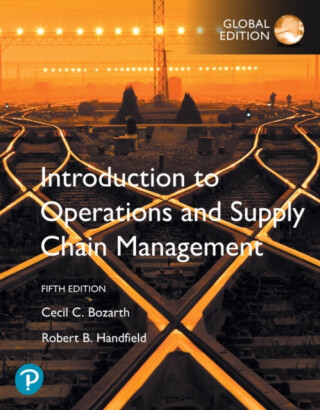 Introduction to Operations and Supply Chain Management, Global Edition - Cecil Bozarth,Robert Handfield
