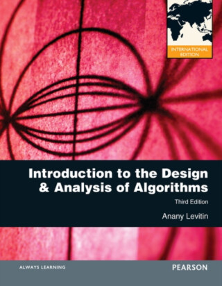 Introduction to the Design and Analysis of Algorithms - Anany Levitin